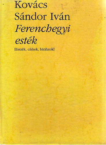Kov�cs S�ndor Iv�n - Ferenchegyi est�k
