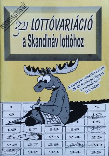 Derzs�nyi Istv�n  (�ssze�ll.) - 321 lott�vari�ci� a Skandin�v Lott�hoz