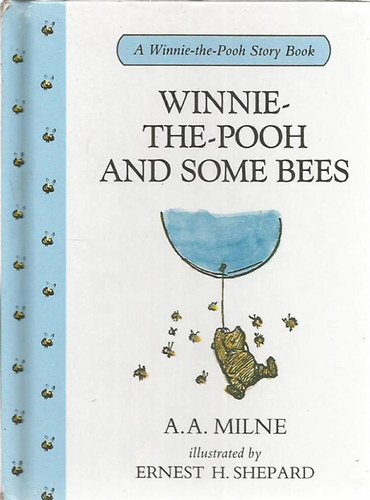A.A.Milne - Winnie-The-Pooh and Some Bees