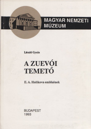Lszl Gyula - A zuevi temet
