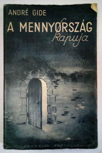André Gide - A mennyország kapuja