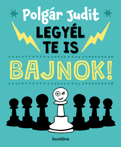 Polgr Judit - Legyl te is bajnok!