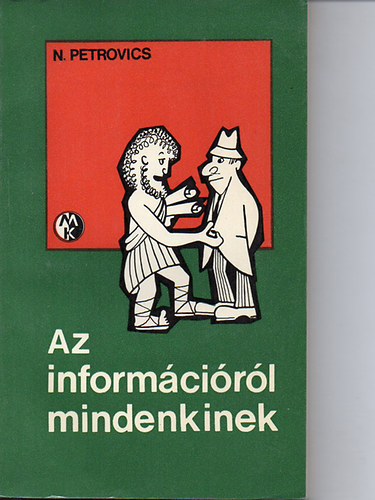 N. Petrovics - Az informcirl mindenkinek