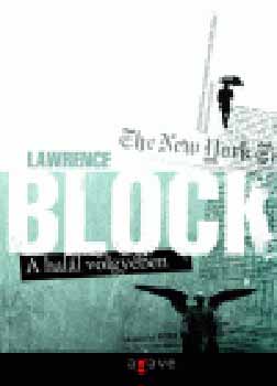 Lawrence Block - A hall vlgyben
