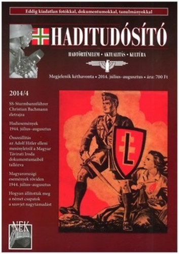 Kosaras Péter Ákos (főszerk.) - Haditudósító 2014/4.