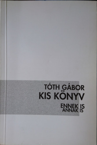 T�th G�bor - Kis k�nyv