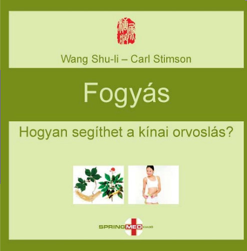 Carl Stimson Wang Shu-li - Fogy�s - Hogyan seg�thet a k�nai orvosl�s?