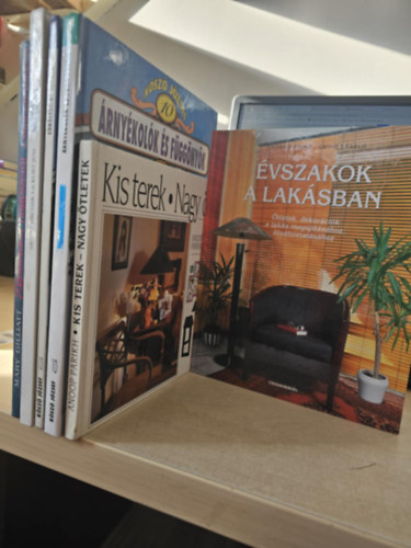 K�sz� J�zsef, Anoop Parikh, Cs�rg� Anik�-Csig� L�szl� Mary Gilliatt - 6db lakberendez�ssel kapcsolatos k�tet, K�NYVMENT� AJ�NLAT: Lakberendez�s+ Bels��p�t�szet+ Erk�lyek �s teraszok+ �rny�kol�k �s f�gg�ny�k+ Kis terek- Nagy �tletek+ �vszakok a lak�sban
