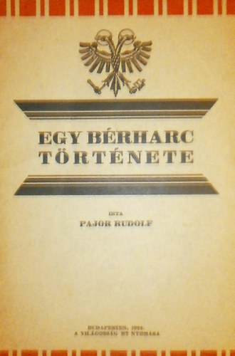 Pajor Rudolf - Egy b�rharc t�rt�nete