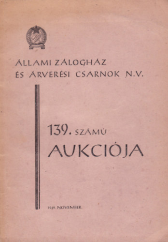 llami Zloghz s rversi Csarnok N.V. 139. sz. Aukci
