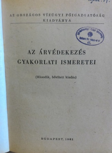Durst Zoltn  (szerk) - Az rvdekezs gyakorlati ismeretei