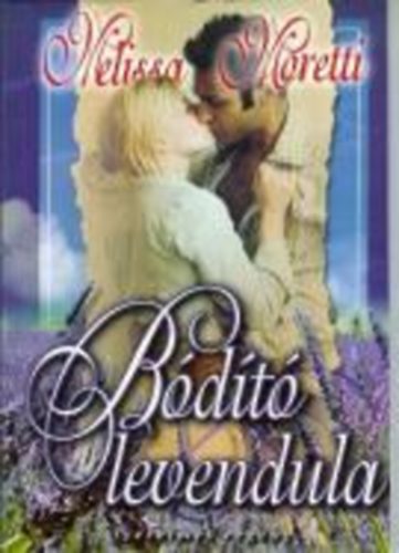 Melissa Moretti - B�d�t� levendula