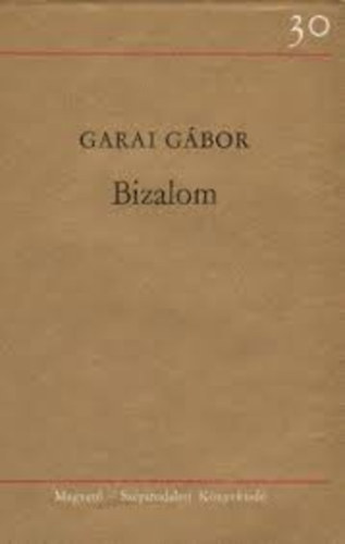 Garai G�bor - Bizalom