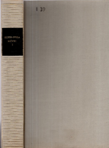 Illyés Gyula - Versek, műfordítások. I.