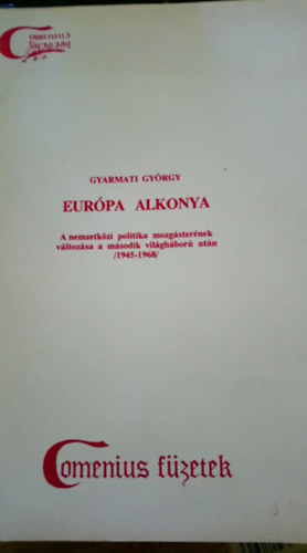 Gyarmati György - Európa alkonya
