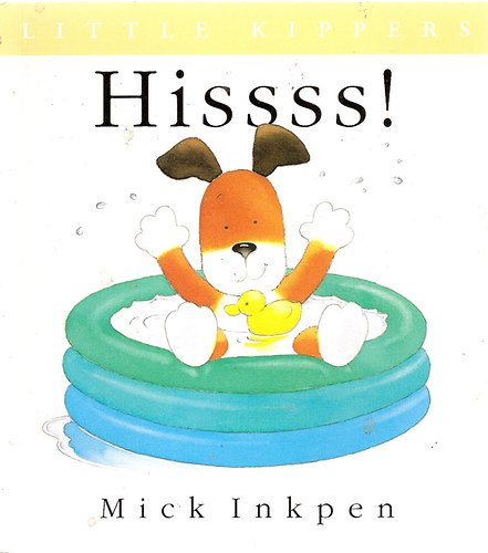 Mick Inkpen - Little Kippers: Hissss!