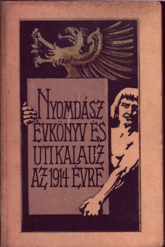 Lerner  Dezs szerk. - Nyomdsz vknyv s ti Kalauz 1914. vre