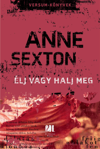 Anne Sexton - lj vagy halj meg