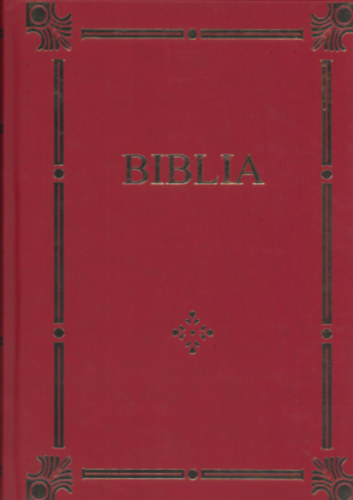 Borsos Miklós (ill.) - Családi Biblia- Ó-és Újszövetségi szentírás
