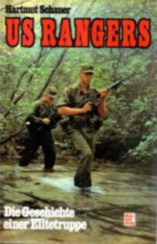 Hartmut Schauer - us rangers die geschicte einer elitetruppe
