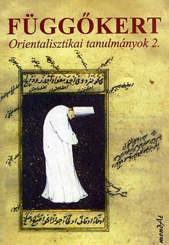 Fggkert - Orientalisztikai tanulmnyok 2.