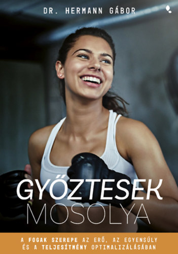 Dr. Hermann Gábor - Győztesek mosolya