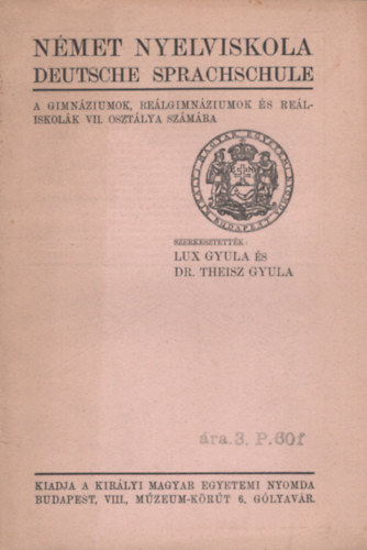 Lux Gyula; Theisz Gyula - Nmet nyelviskola