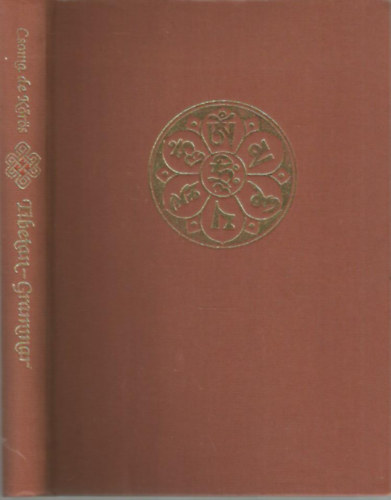 Alexander Csoma de Krs - Grammar of the Tibetan Language (Collected Works of Alexander Csoma de Krs)