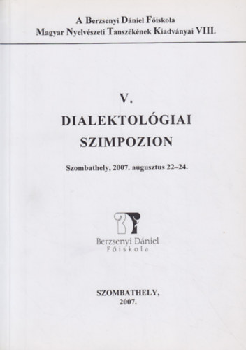 Guttmann Mikls - Molnr Zoltn  (szerk.) - Dialektolgiai szimpozion V.
