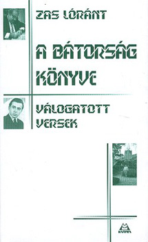 Zas L�r�nt - A b�tors�g k�nyve - V�logatott versek