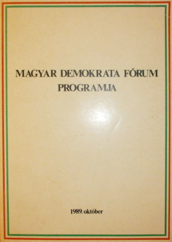A Magyar Demokrata F�rum programja