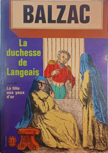 Honoré de Balzac - La duchesse de Langeais