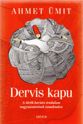 Ahmet mit - Dervis kapu