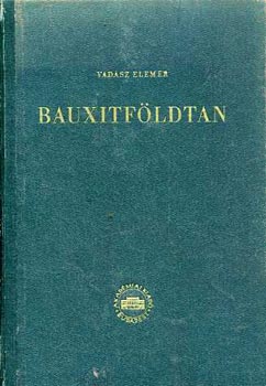 Vadsz Elemr - Bauxitfldtan