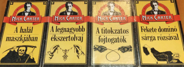 a mesterdetektv  Nick Carter (ri lnv, tbb szerz) - Nick Carter krimicsomag 4 db A hall maszkjban / A titokzatos fojtogatk / Fekete domin srga rzsval / A legnagyobb kszertolvaj