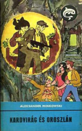 Kende Sándor - Kemény Dezső - Kende Sándor - Alina és Czeslaw Centkiewicz - 4 db Delfin könyv: Hadova papa és a mozdony galeri - A titokzatos kecskebak - Lusta Emmi és a szerelem - Tumbó, az örök remény fia