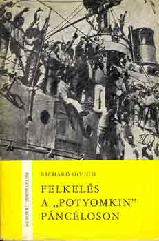 Richard Hough - Felkel�s a "Potyomkin" p�nc�loson