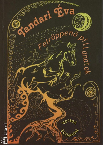 Tandari Éva - Felröppenő pillanatok