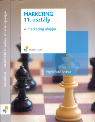 Végné Faddi Andrea - Marketing 11. osztály (A marketing alapjai)