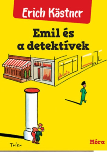 Erich Kstner - Emil s a detektvek