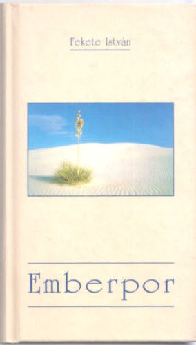 Fekete Istv�n - Emberpor