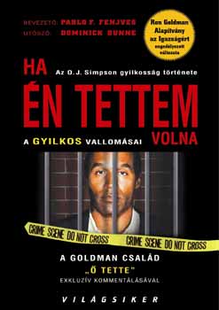 O.J. Simpson - Ha én tettem volna
