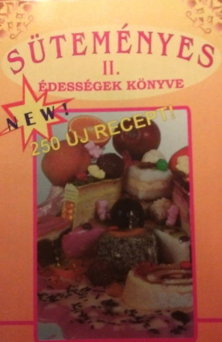 K. T�th Kl�ra szerk. - S�tem�nyes II. �dess�gek k�nyve