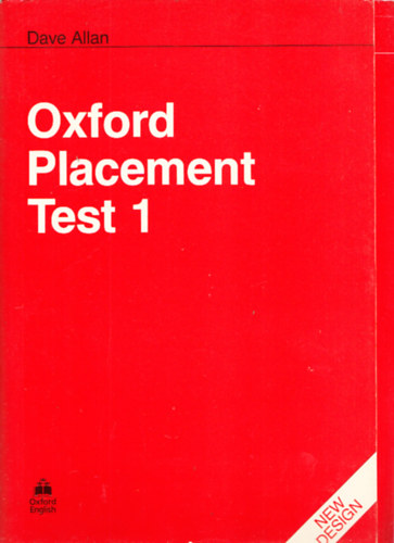 Dave Allan - Oxford Placement Test 1A ; B1 ; B2 + Marking Kit (mappban)
