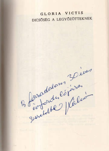 Gloria Victis - 1956 - Dics�s�g a legy�z�tteknek. 1956-86