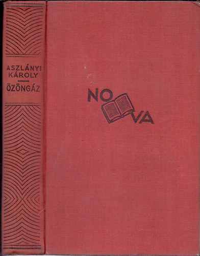 Aszlányi Károly (Kirk van Hossum) - Özöngáz