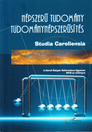 Npszer tudomny - Tudomnynpszersts: A Kroli Gspr Reformtus Egyetem 2019-es vknyve