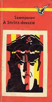 Szemjonov - A Stirlitz-dosszi�