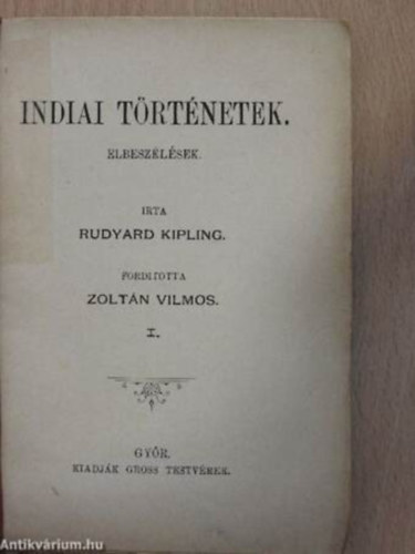 Kipling Rudyard - Indiai történetek, elbeszélések