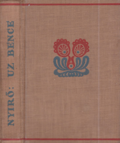 Nyr Jzsef - Uz Bence (Rvai kiads)
